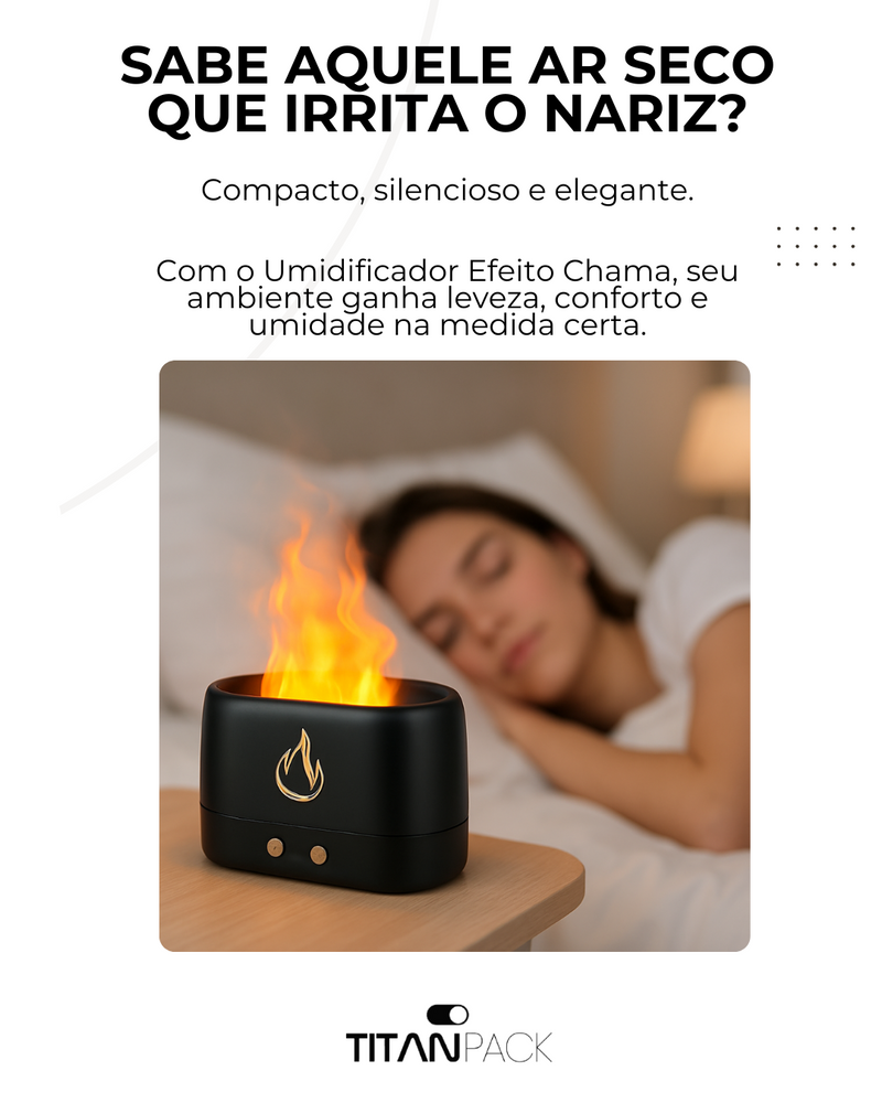 Umidificador Efeito Chama